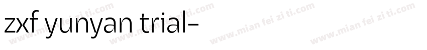 zxf yunyan trial字体转换